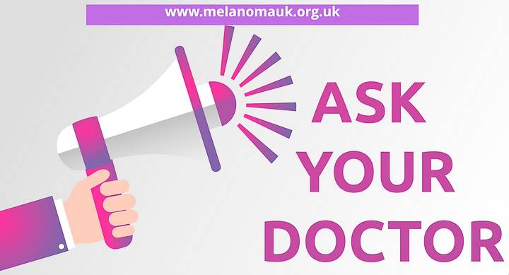 Ask your doctor about melanoma